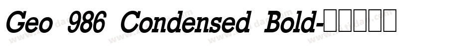 Geo 986 Condensed Bold字体转换